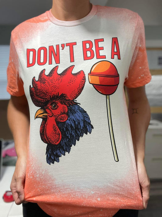 Don’t Be a Sucker Tee
